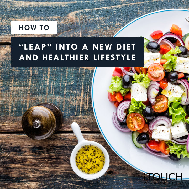 How To "Leap" Into A New Diet and Healthier Lifestyle